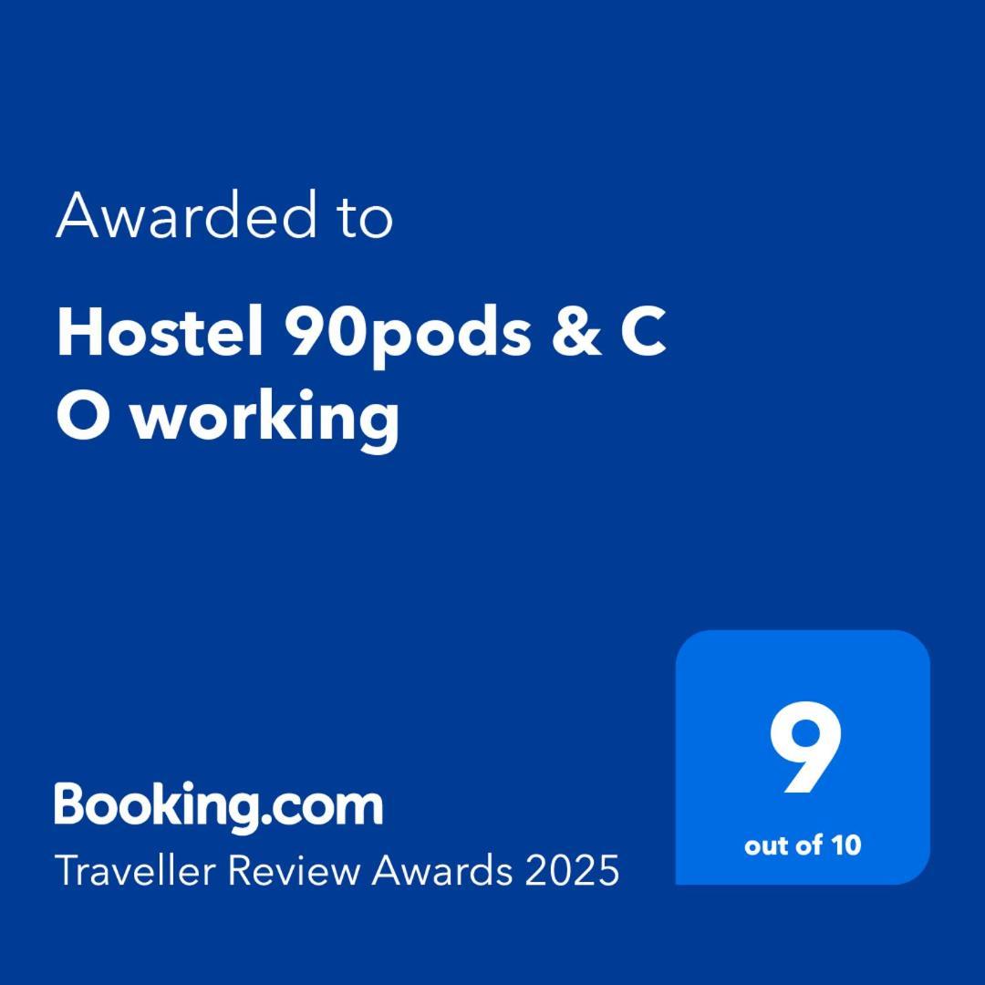 Hostel 90pods & C O Working *